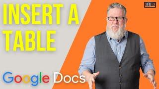 How to Insert a Table into a Google Doc