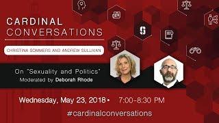 Cardinal Conversations Christina Sommers and Andrew Sullivan on Sexuality and Politics