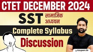 CTET SST Syllabus Discussion  SST By Anupam Sir  Complete CTET SST  In One Video #anupamsirsst