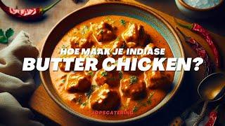 Hoe maak je Indiase Butter Chicken?