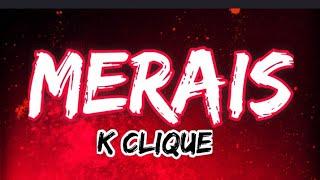 Merais - K-Clique Lirik