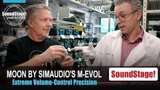 The Worlds Best Volume Control? Moon by Simaudios M-eVol - SoundStage Real Hi-Fi Ep35