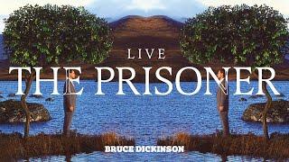 Bruce Dickinson - The Prisoner Live Official Audio