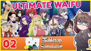 Las mejores waifus de anime 2  Tabletop Simulator Ep.2