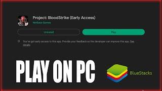 HOW TO PLAY Project BloodStrike ON PC  HOW TO PLAY Project BloodStrike BlueStacks EMULATOR