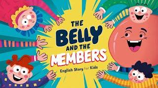 The Belly and the Members English Story for kids