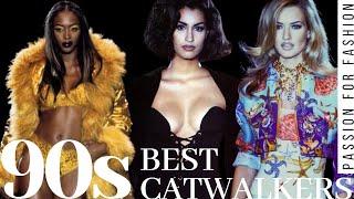 TOP 10  90s BEST CATWALKERS