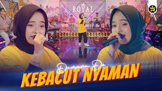 DAMARA DE - KEBACUT NYAMAN  Official Live Video Royal Music 