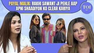 Payal Malik On Rakhi Sawant blasts Shivani Kumari Armaan Maliks Child Marriage & Kritika Malik