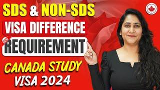 SDS & Non-SDS Visa Difference Requirement  Canada Study Visa 2024  Study in Canada