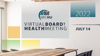 Thursday July 14 2022 Virtual Board of Health Meeting