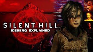 The Ultimate Silent Hill Iceberg Explained