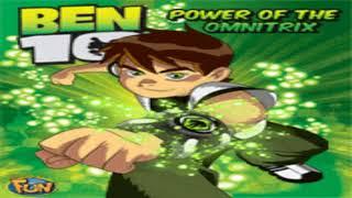 ben 10 power of the omnitrix Main theme