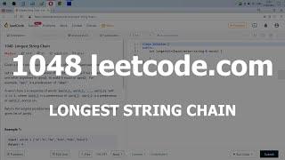 Разбор задачи 1048 leetcode.com Longest String Chain