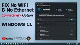 How to Fix No Wifi  and No Ethernet Connect option in Windows 11  fix Internet issue in Windows 11