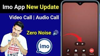 Imo New Update 2023  Imo Video And Audio Call Add Zero Noise  Imo New Feature Zero Noise Turned ON