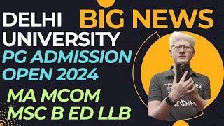 Big News Delhi University PG Admission 2024 are Open DU pg admission starts 2024