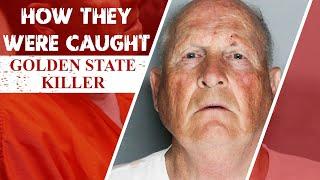 How They Were Caught The Golden State Killer