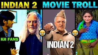 Indian 2 - Movie Troll  Indian 2 Review  Indian 2 Review Tamil  Indian 2 Troll   Kamal Hassan