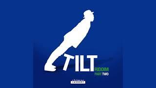 Tilt Riddim Mix Soca 2022 LyrikalNadia BatsonBaronKernel RobertsZan