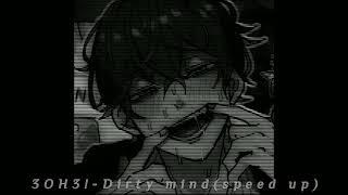 3OH3-Dirty mindspeed up
