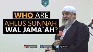 Who are Ahlus Sunnah wal Jamaah? - Karim AbuZaid