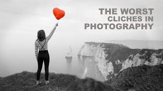 AVOID these PHOTOGRAPHY CLICHÉS at all Costs
