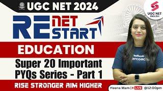 UGC NET Education Paper 2 Revision  Super 20 Important PYQs Series - Part 1  Heena Mam