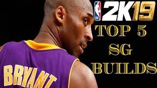 TOP 5 SG BUILDS IN NBA 2K19