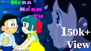 Mera naam tu zero heart touching Doraemon song  Nobita Shizuka lulili roboko love song