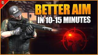 GOD Aim with 10 to 15 minutes? How to improve your aim - Escape From Tarkov
