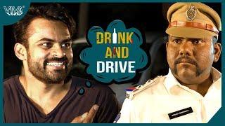 Drink and Drive  by Sabarish Kandregula  VIVA