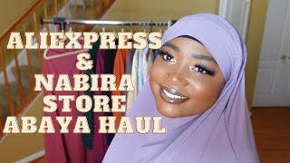 ALIEXPRESS AND NABIRA STORE ABAYA & JILBAB HAUL VIDEO ThaMari