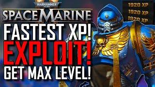 FASTEST XP EXPLOIT  Best Way To GET Level 25 FAST  Warhammer 40K Space Marine  XP FARM