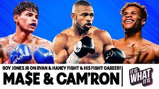 ROY JONES JR ON RYAN VS. HANEY HIS ICONIC CAREER & PUTTING SOME RESPECT ON HIS NAME  S3 FINALE