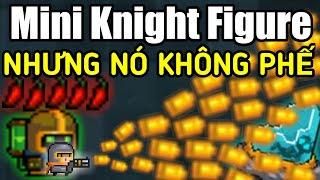 Soul Knight Mini Knight Figure nhưng nó KHÔNG PHẾ