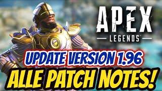 NEUES UPDATE Version 1.96 - Alle Offiziellen Patch Notes  Apex Legends Season 13 deutsch