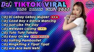 DJ TIKTOK VIRAL NONSTOP TERBARU 2022 - DJ DI GEBOY GEBOY MUJAIR NANG NING NUNG VIRAL TIKTOK REMIX