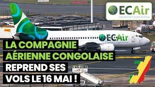 JE TE LISTE TOUTES LES COMPAGNIES AÉRIENNES QUI OPÈRENT AU CONGO  ECAIR DE RETOUR 