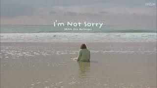 1 hr loop Im Not Sorry by DEAN Eric Bellinger