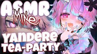 【ASMR】 Restrained and Forced To Enjoy a Yandere Tea-Party  Kidnapped Sadistic Tingles & Love