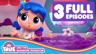 True and the Rainbow Kingdom Full Episodes Compilation - Big Mossy Mess  Woo-Woo Skyblubbs & More