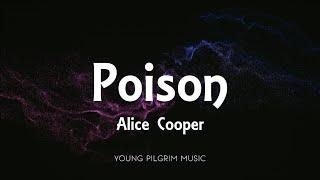 Alice Cooper - Poison Lyrics