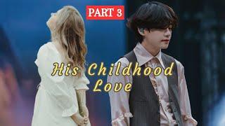 33 His Childhood Love Ep 3  Taehyung ff  Taehyung romantic ff  BTS ff