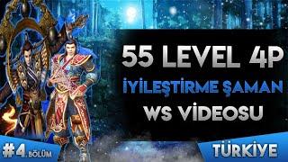 55 LVL 3P İYİLEŞTİRME ŞAMAN WS VİDEOSU l Metin2 Türkiye #4