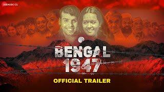 Bengal 1947  Official Trailer  In Cinemas 29 March 2024