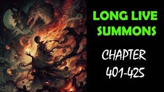 LONG LIVE SUMMONS Audiobook Chapters 401-425