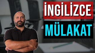 İNGİLİZCE MÜLAKAT SORU ve CEVAPLARI - Mülakat Teknikleri