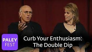 Curb Your Enthusiasm - Larry David on the Double Dip Paley Center