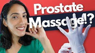 A Urologist answers Does prostate massage have any health benefits?